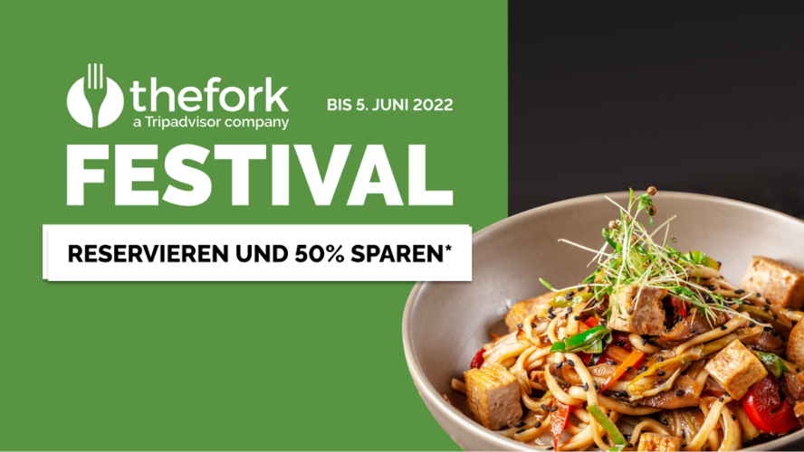 TheFork Festival - 50% Rabatt in teilnehmenden Restaurants