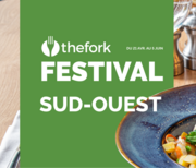 FESTIVAL thefork sud ouest