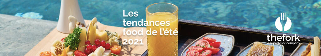 Les tendances food de l'été 2021