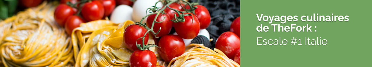 VOYAGES CULINAIRES THEFORK ITALIE