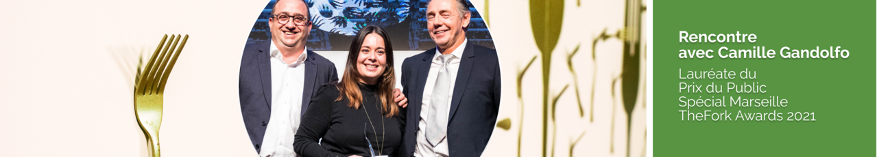 Banniere ITW TheFork x Camille Gandolfo - Awards marseille