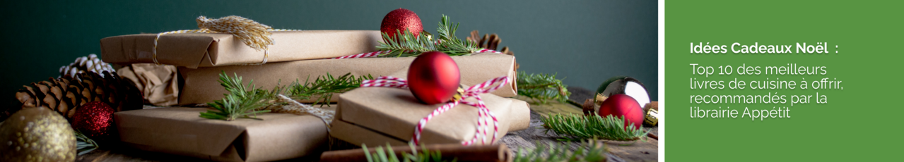 Librairie Appétit - Cadeaux noel livre de cuisine