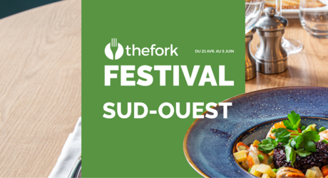 FESTIVAL thefork sud ouest