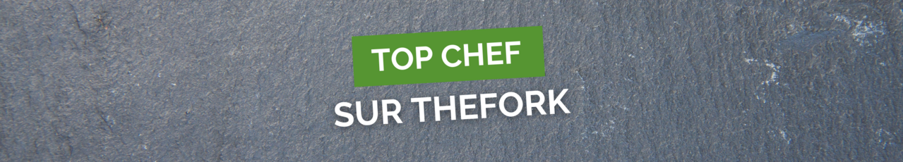 top chef chefs thefork