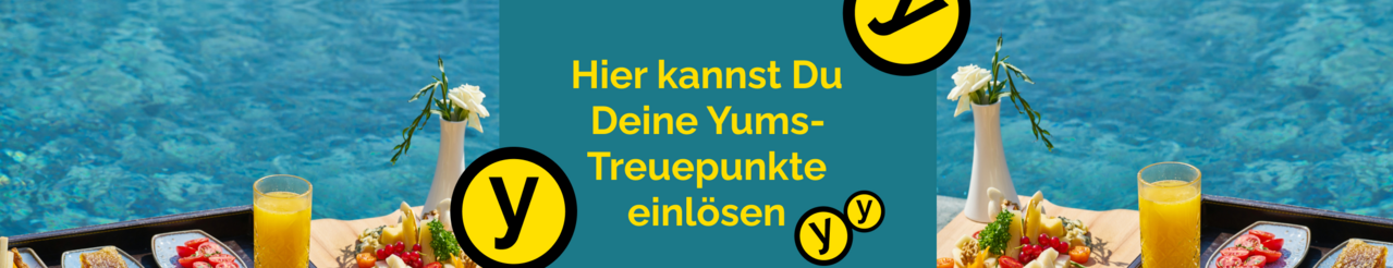 Yums-Treuepunkte in teilnehmenden Restaurants in Deutschland einlösen