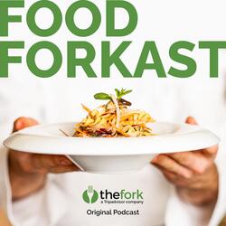 Nieuwe podcast van TheFork: FoodForkast